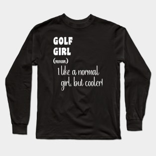 Golfing Long Sleeve T-Shirt